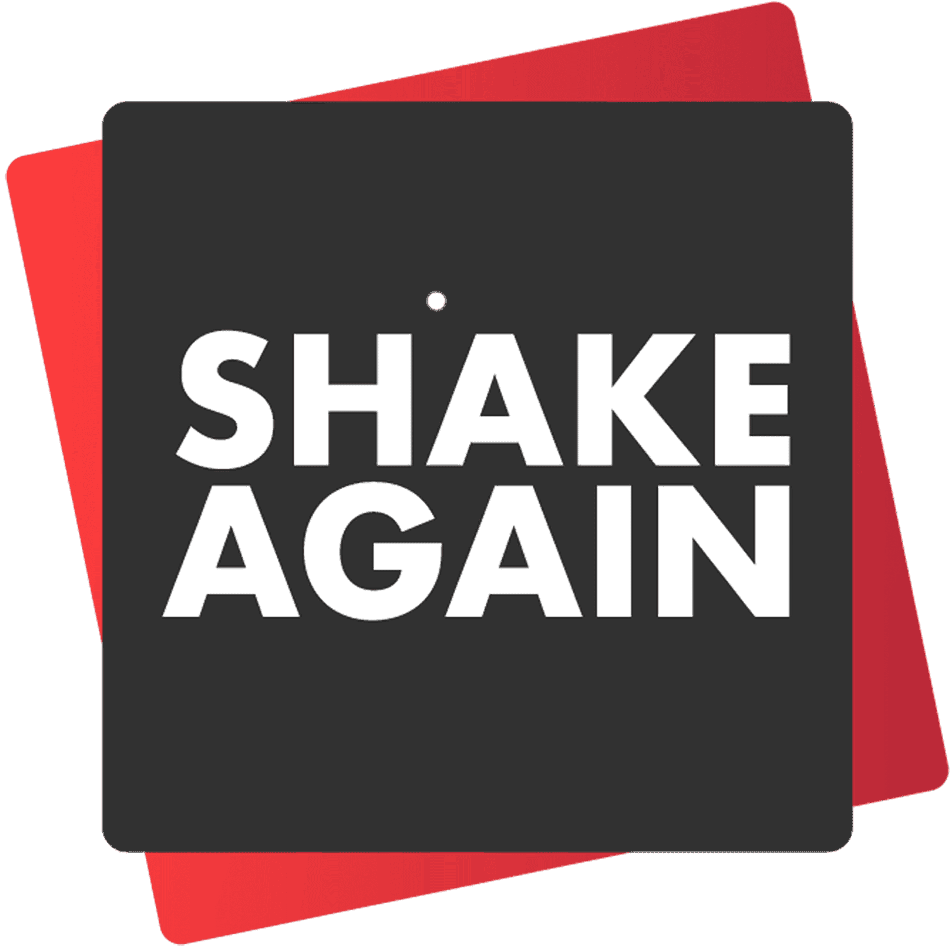 Shake again